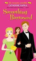 Something borrowed 2
