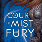 Thoughts on : A Court of Mist and Fury by Sarah J. Maas