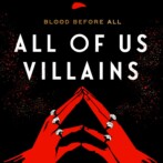 Thoughts on : All of Us Villains by Amanda Foody & Christine Lynn Herman