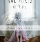 Review : Bad Girls don’t Die