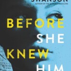 Thoughts on : Before She Knew Him by Peter Swanson