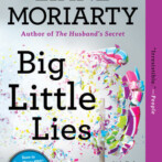 Review : Big Little Lies by Liane Moriarty