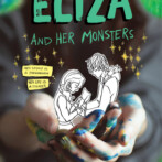 Thoughts on : Eliza and her Monsters by Francesca Zappia
