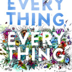 Review : Everything Everything by Nicola Yoon