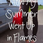 2 Mini-Reviews : How My Summer Went Up in Flames & Brooklyn Girls