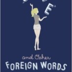 Review : Love and Other Foreign Words by Erin McCahan