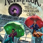 Thoughts on : Nevermoor : The Trials of Morrigan Crow by Jessica Townsend