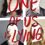 Thoughts on : One of Us is Lying by Karen M. McManus