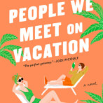 Thoughts on : People We Meet on Vacation by Emily Henry