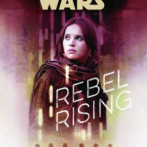 Thoughts on : Rebel Rising by Beth Revis