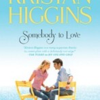 Giveaway Winner : Somebody to Love by Kristan Higgins