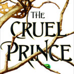 Thoughts on : The Cruel Prince by Holly Black