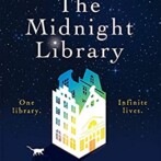 Thoughts on : The Midnight Library by Matt Haig