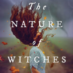 Thoughts on : The Nature of Witches by Rachel Griffin