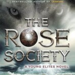 Audio Review : The Rose Society by Marie Lu