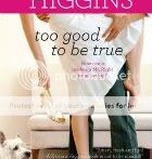 Review : Too Good to be True